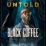 Black Coffee joins Carl Cox and Swedish House Mafia at Untold Festival